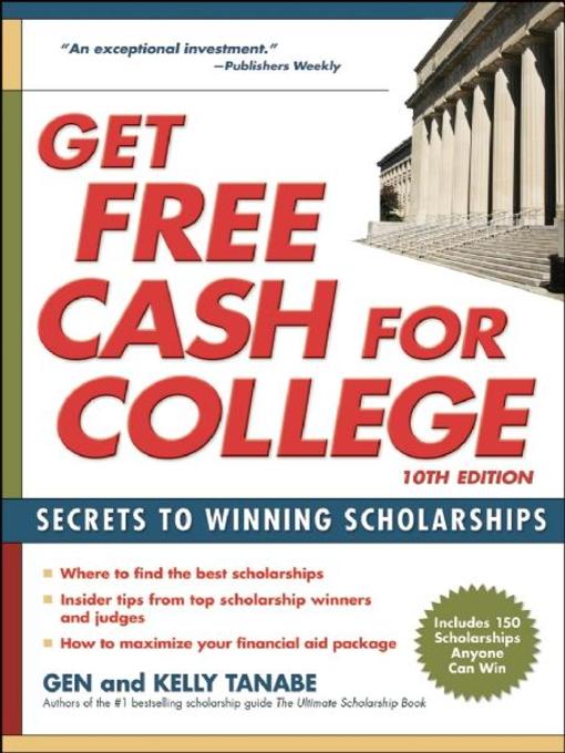 Title details for Get Free Cash for College by Gen Tanabe - Available